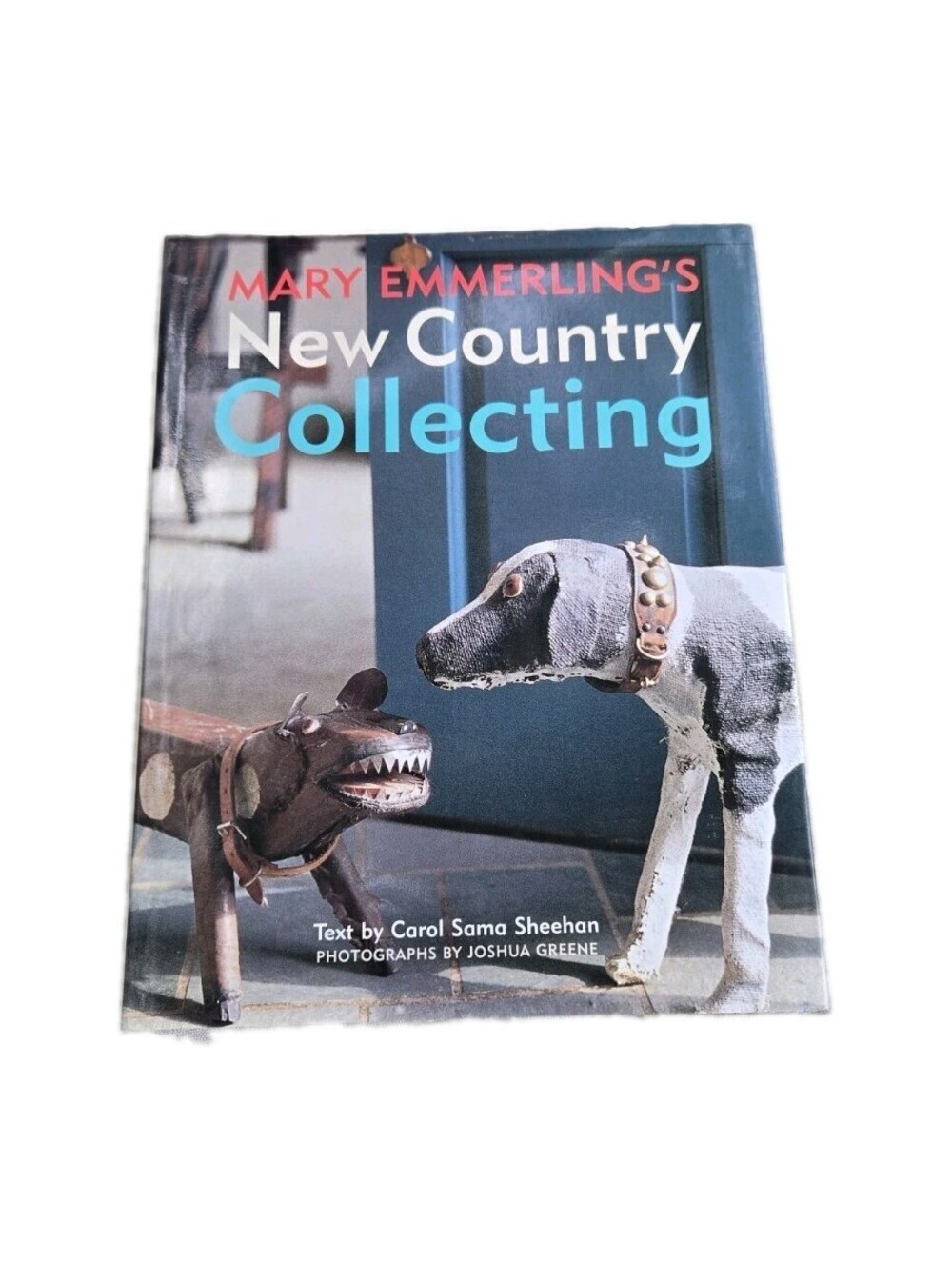1st Edition New Country Collecting Mary E. Emmerling 1996 Hardcover 208 Pg Read